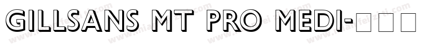GillSans mt pro medi字体转换